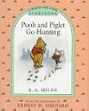 Pooh and Piglet Go Hunting: A Winnie-the-Pooh Storybook