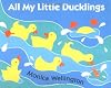 All My Little Ducklings
