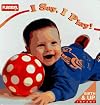I Say, I Play (Babies, Babies, Babies)