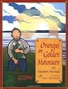 Oranges on Golden Mountain