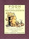 Pooh and the Psychologists (Wisdom of Pooh)