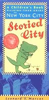 Storied City: A Children's Book Walking-Tour Guide to New York City