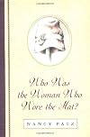 Who Was the Woman Who Wore the Hat?
