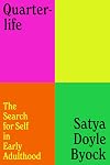 Quarterlife: The Search for Self in Early Adulthood
