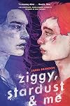 Ziggy, Stardust and Me