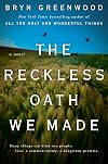 The Reckless Oath We Made