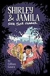 Shirley and Jamila Save Their Summer (Shirley & Jamila)
