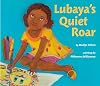 Lubaya's Quiet Roar