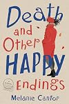 Death and Other Happy Endings