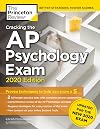 Cracking the AP Psychology Exam, 2020 Edition: Practice Tests & Prep for the NEW 2020 Exam (College Test Preparation)