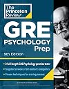 Princeton Review GRE Psychology Prep, 9th Edition: 3 Practice Tests Review & Techniques Content Review (Graduate School Test Preparation)