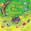 This Is the Tree We Planted
