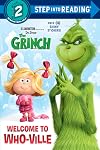 Welcome to Who-ville (Illumination's The Grinch) (Step into Reading)
