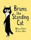 Bruno, the Standing Cat