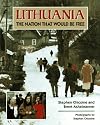 Lithuania: The Nation That Would Be Free
