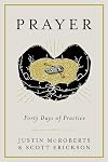 Prayer: Forty Days of Practice