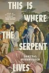 This Is Where the Serpent Lives