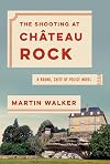 The Shooting at Château Rock
