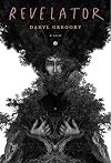 Revelator: A Novel