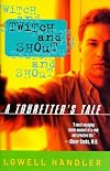 Twitch and Shout: A Touretter's Tale