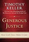Generous Justice: How God's Grace Makes Us Just