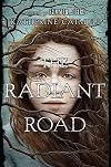 The Radiant Road