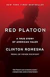 Red Platoon: A True Story of American Valor