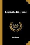 Reducing the Cost of Living