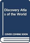 Discovery Atlas of the World