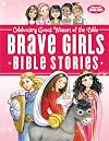 Brave Girls Bible Stories