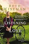 Listening to Love (An Amish Journey Novel)