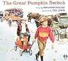 The Great Pumpkin Switch