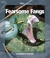 Fearsome Fangs (Watts Library)