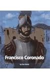 Francisco Coronado (Watts Library: Exploration)