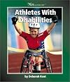 Athletes With Disabilities (Watts Library: Disabilities)