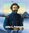John C. Fremont (Watts Library: Exploration)