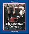 The Electoral College (Watts Library: U.S. Government & Military)