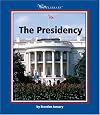 The Presidency (Watts Library)