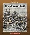 The Mormon Trail (Watts Library)