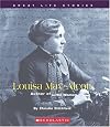 Louisa May Alcott: Author of Little Women