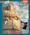 Martin Luther King, Jr. Memorial (A True Book: National Parks) (A True Book (Relaunch))
