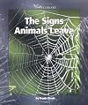 The Signs Animals Leave (Watts Library: Animals)