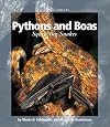 Pythons and Boas (Watts Library(tm): Animals)