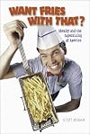 Want Fries With That?: Obesity And The Supersizing Of America (Watts Library)