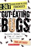 Gut-Eating Bugs: Maggots Reveal the Time of Death!