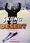 Skiing in the Desert: Asian Innovation (Shockwave: Science in Practice)