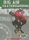 Big Air Skateboarding