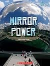 Mirror Power (Shockwave: Technology and Manufacturing)