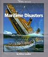 Maritime Disasters (Watts Library: Disasters)