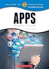 Apps: From Concept to Consumer (Calling All Innovators: A Career For You)